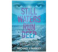 Still Waters Run Deep