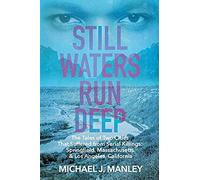 Still Waters Run Deep