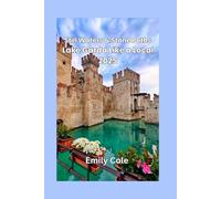 Still Waters & Stone Paths: Lake Garda Like a Local 2025