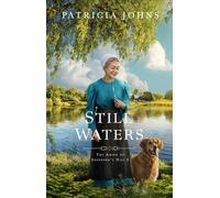 Still Waters (The Amish of Shepherd's Hill Book #2) - Patricia Johns - Bethany House Publishers - ebook (ePub) - Livre