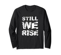 Still We Rise Motivational Inspirational Quote Manche Longue