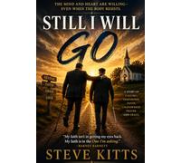 Still Will I Go
