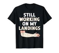 Still Working on My Landings Récupération des blessures à la Main cassée T-Shirt Graphique avec Valeur, Homme, Noir, S