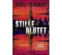 Stille blutet | Ursula Poznanski Ursula PoznanskiUrsula Poznanski (Auteur)