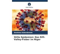 Stille Epidemien: Das Rift-Valley-Fieber im Niger