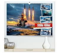 Stille Killer (hochwertiger Premium Wandkalender 2027 DIN A2 quer), Kunstdruck in Hochglanz: Unter der Oberfläche der Weltmeere operieren sie unsichtbar und nahezu lautlos: moderne U¿Boote.