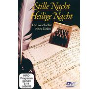 Stille Nacht-Heilige Nacht - Die Geschichte Eines Liedes [Import]