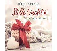 Stille Nacht in meinem Herzen
