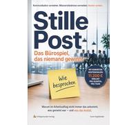 Stille Post: Das Bürospiel, das niemand gewinnt
