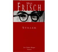Stiller - Max Frisch - Grasset - broché - Roman