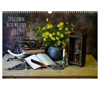 Stillleben Alte Meister (calendrier mural 2027 DIN A3 paysage) Calendrier mensuel CALVENDO