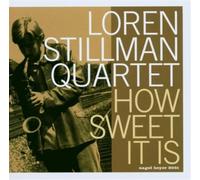 Stillman,Loren - How Sweet It is [Import]