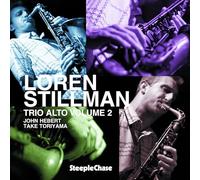 Stillman, Loren - Trio Alto Volume Two