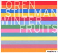 Stillman Loren - Winter Fruits