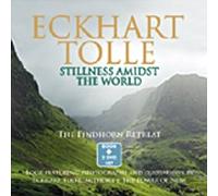 Stillness Amidst the World - The Findhorn Retreat (1 Book + 2 DVDs)