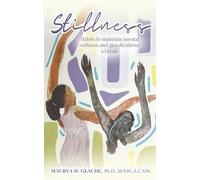 Stillness: Habits to maintain mental wellness and give Resilience a break