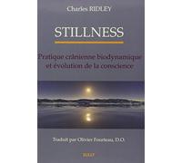 Stillness: pratique cranienne biodynamique et évolution de la conscience