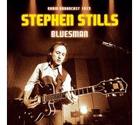 Stills, Stephen - Bluesman/Radio..