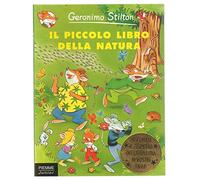 Stilton Geronimo - Piccolo Libro Della Natura (Il)