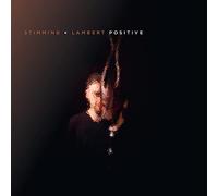 Stimming x Lambert - Stimming X Lambert - Positive