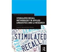 Stimulated Recall Methodology In Applied Susan M Gass, Alison Mackey (Auteur)
