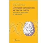 Stimulation transcrânienne en courant continu: Principes et applications en psychiatrie