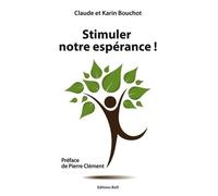Stimuler Notre Espérance !