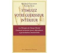 Stimulez votre guerisseur interieur