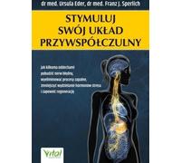 Stimulez votre système nerveux parasympathique - J. Sperlich Franz (Literatur, Gesundheit auf Polnisch)