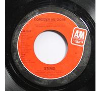 Sting 45 RPM Consider Me Gone / Fortress Around Your Heart