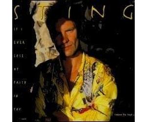 Sting - If I Ever Lose My Faith in You/January Stars
