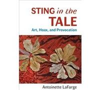 Sting in the Tale by Antoinette LaFarge Antoinette LaFarge (Auteur)