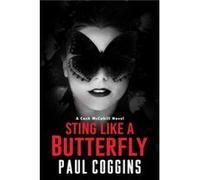 Sting Like a Butterfly by Paul Coggins Paul Coggins (Auteur)