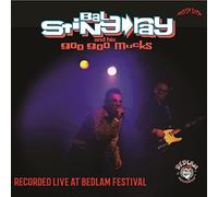 Sting-Ray, Bal -& His Goo Goo Mucks- - Recorded Live at Bedlam Festival