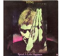 STING - SPREAD A LITTLE HAPPINESS/ONLY YOU VINYL 7" STING 1982