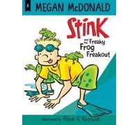 Stink And The Freaky Frog Freakout