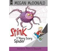 Stink And The Hairy Scary Spider