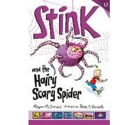Stink And The Hairy Scary Spider