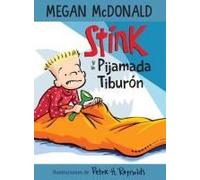 Stink Y La Pijamada Tiburón / Stink And The Shark Sleepover