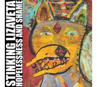 Stinking Lizaveta - Hopelessness And Shame [Vinyl Lp] Colored Vinyl, Yellow, Rmst