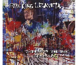 Stinking Lizaveta - Scream of The Iron Icono [Import]