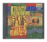 Stir It Up, The Music Of Bob Marley