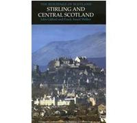 Stirling and Central Scotland, The Buildings of Scotland Frank Arneil Walker, John Gifford, Richard Fawcett (Auteur)