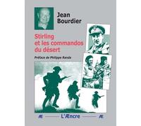Stirling et les commandos du désert Jean Bourdier Jean B (Auteur)