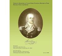Stirling's Quarters At Valley Forge National Historical Park Historic Structure Report