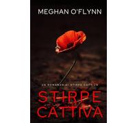 Stirpe Cattiva: Un romanzo di Stirpe Cattiva