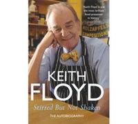 Stirred but Not Shaken James Steen, Keith Floyd (Auteur)