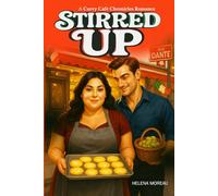 Stirred Up: A Curvy Café Romance in Montreal’s Little Italy (The Curvy Café Chronicles Book 1)