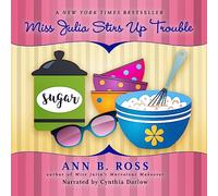 Stirs Up Trouble (The Miss Julia Series, Book 14) [Import]