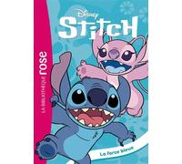 Stitch ! 11 - La force bleue - Walt Disney Company - Bb Rose Verte - Poche - Roman cadet
